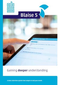 Blaise 5 - A data collection system that adapts to suit your needs
